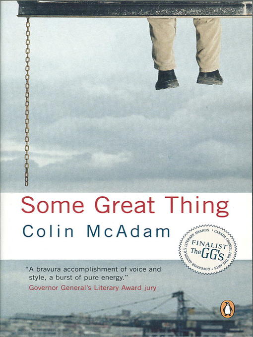 Title details for Some Great Thing by Colin McAdam - Available